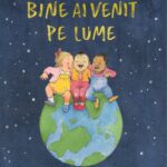 Bine ai venit pe lume