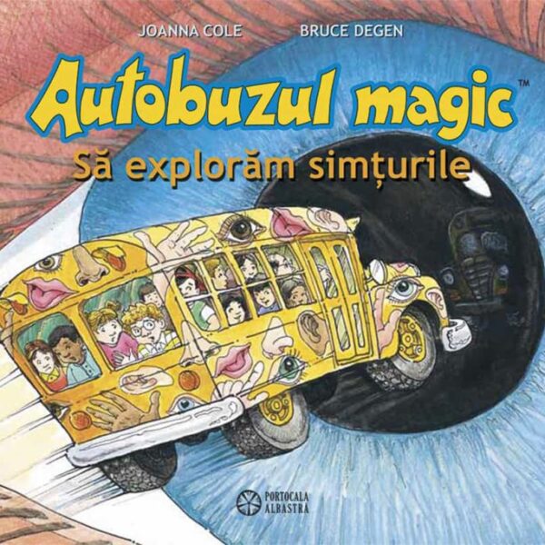 Autobuzul magic. Să explorăm simțurile