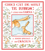 Ghici cât de mult te iubesc când vine iarna