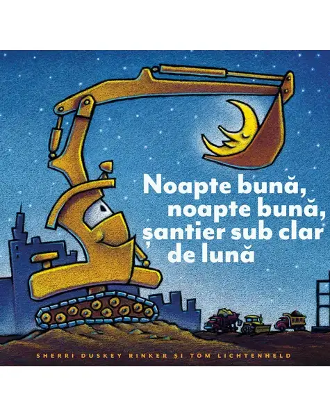 Noapte bună, noapte bună, șantier sub clar de lună