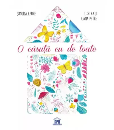 O casuta cu de toate